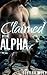 Claimed by the Alpha (Mate ...