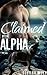Claimed by the Alpha by Sierra Wolf