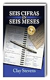 Seis Cifras en Seis Meses (Spanish Edition)