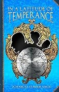 In a Latitude of Temperance