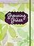 Growing in Grace Devotional Journal by Laura Harris Smith