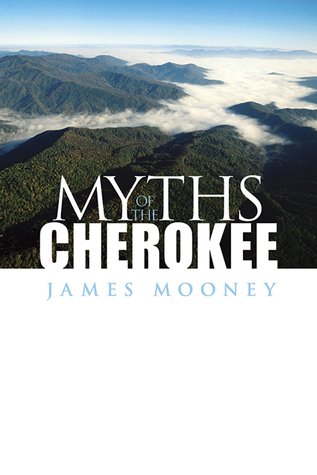 Myths of the Cherokee (Native American)