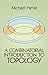 A Combinatorial Introduction to Topology (Dover Books on Mathematics)