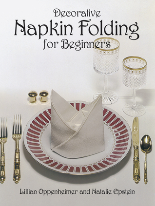 Decorative Napkin Folding for Beginners (Paperback)