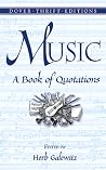 Music: A Book of Quotations (Dover Thrift Editions: Speeches/Quotations) Music: A Book of Quotations (Dover Thrift Editions: Speeches/Quotations)