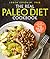The Real Paleo Diet Cookboo...