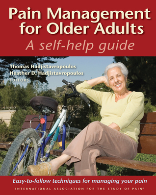Pain Mangement For Older Adults: A Self-Help Guide