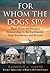 For Whom the Dogs Spy: Hait...