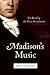 Madison's Music by Burt Neuborne