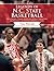Legends of N.C. State Basketball: Dick Dickey, Tommy Burleson, David Thompson, Jim Valvano, and Other Wolfpack Stars
