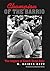 Champion of the Barrio: The Legacy of Coach Buryl Baty (Swaim-Paup-Foran Spirit of Sport Series, sponsored by James C. ’74 & Debra Parchman Swaim, ... Edgar Paup ’74, & Joseph Wm. & Nancy Foran)