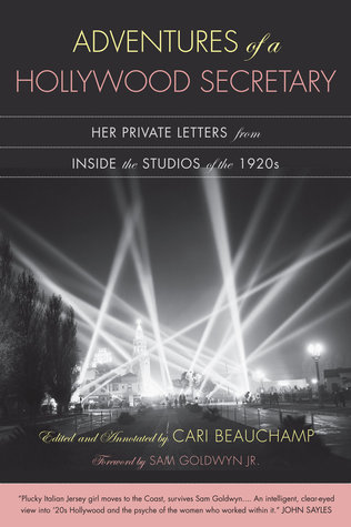 Adventures of a Hollywood Secretary: Her Private Letters from Inside the Studios of the 1920s (Paperback)