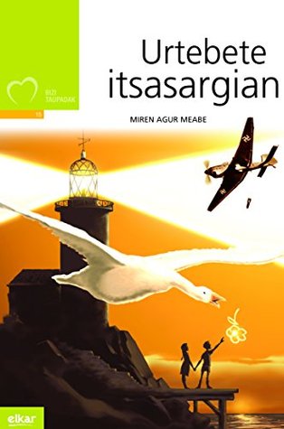 Urtebete itsasargian (Taupadak Book 15) (Basque Edition)