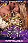 Her Dangerous Viscount by Cynthia  Wright