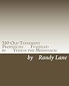 310 Old Testament Prophecies Fulfilled by Yeshua the Mashiyach 310 Old Testament Prophecies Fulfilled by Yeshua the Mashiyach