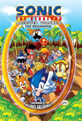 Sonic The Hedgehog Archives: Volume 0: The Beginning