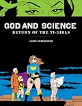 God and Science: Return of the Ti-Girls