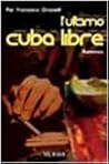 L'ultimo Cuba Libre