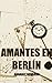 Amantes en Berlín