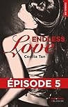 Endless Love Episode 5 (Endless Love - Episode t. 1) (French Edition)
