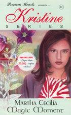 Kristine Series 12: Magic Moment (Mass Market Paperback)