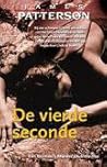De vierde seconde by James  Patterson