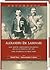 Alexandru Em. Lahovari: note, amintiri, corespondenţă diplomatică oficială şi personală (1877-1914): Paris, Petersburg, Bucureşti, Roma