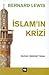 İslam'ın Krizi by Bernard Lewis