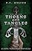 Thorns and Tangles (Zane Halloway, #1)