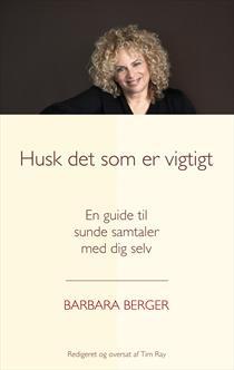 Husk det som er vigtigt - en guide til sunde samtaler med dig selv