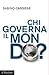Chi governa il mondo?: La dimensione globale della democrazia