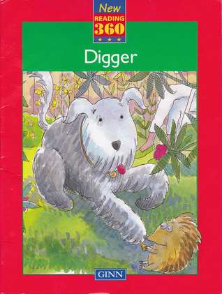 Digger (New Reading 360, Level 1 #5)