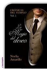 La magia del deseo (Crónicas del Templo #5)