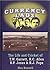 Currency Lads: The Life and...