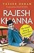 Rajesh Khanna by Yasser Usman