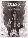 Rulfo - una vida ...