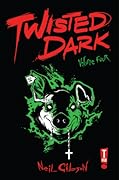 Twisted Dark, Volume 4