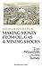 The 49 Golden Rules of Making Money from Oil, Gas and Mining stocks
