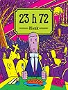 23 h 72