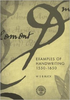 Examples of Handwriting, 1550-1650 (Paperback)