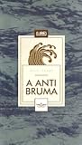 A Anti Bruma A Anti Bruma