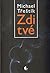 Zdi tvé by Michael Třeštík