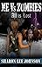 All is Lost (Me VS Zombies Book 6)