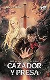 Cazador y Presa by Ana Katzen