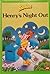Henry's Night Out by Nanci Joy Weisbord