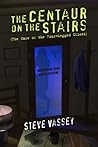 The Centaur on the Stairs: The Case of the Four-Legged Client (Buck Hawthorne, 1)