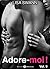 Adore-moi ! - Volume 9 (French Edition)