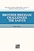 Brother Brigham Challenges the Saints by Hugh Nibley