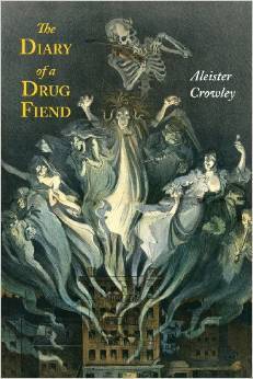 The Diary of a Drug Fiend