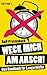 Weck mich am Arsch!: Das Handbuch für Langschläfer (German Edition)